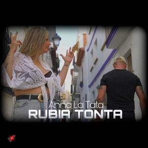 Rubia Tonta
