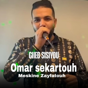 Omar Sekartouh Meskine Zayfatouh