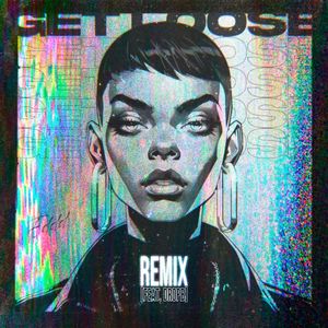 GET LOOSE (REMIX) [FEAT. DROPB]