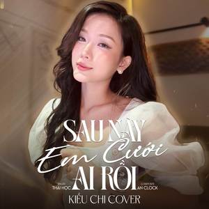 Sau Này Em Cưới Ai Rồi