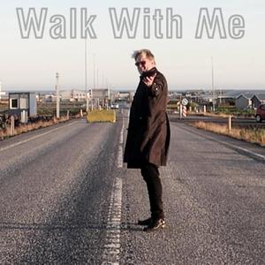 Walk With Me