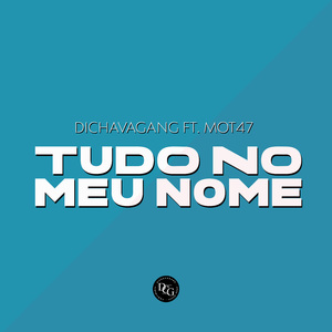 Tudo no Meu Nome