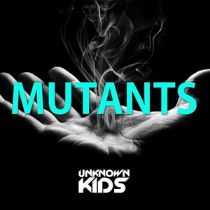 Mutants (Original Mix)