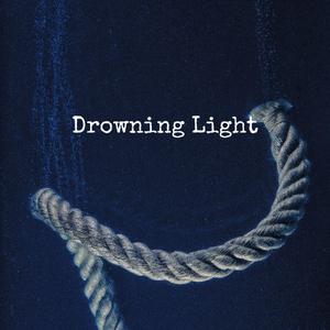 Drowning Light（prod by KENNY SURF & TNT）
