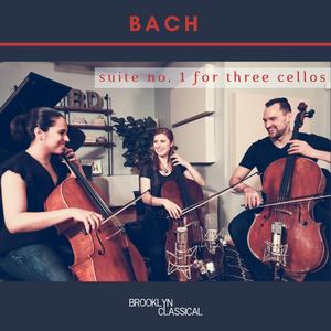 Cello Suite No. 1 in G Major, BWV 1007: I. Prelude (feat. Cicely Parnas, Patrick Laird & Christine Lamprea)