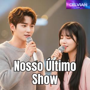 Nosso Último Show