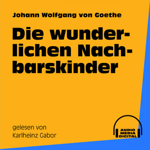 Die wunderlichen Nachbarskinder - Teil 21