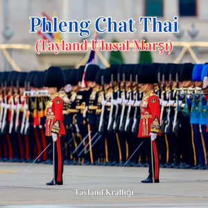 Phleng Chat Thai (Tayland Ulusal Marşı)