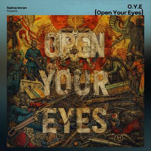 O.Y.E (Open Your Eyes) (feat. Nesma & Hülya)