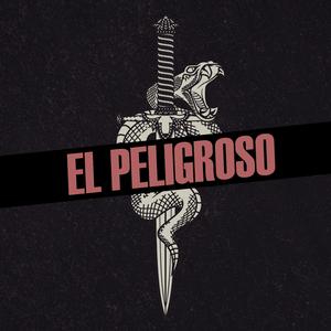 El Peligroso