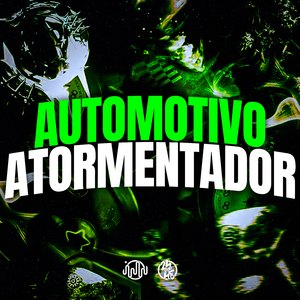 Automotivo Atormentador