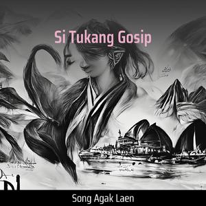 Si Tukang Gosip