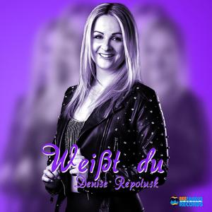 Weißt du