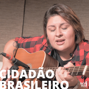 Cidadão Brasileiro (Acustico)