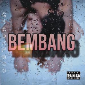 Bembang (feat. Paco)
