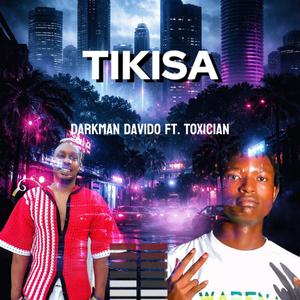 Tikisa (feat. Toxician)