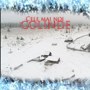 Colindele Nu S-Au Uitat