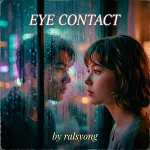 eye contact
