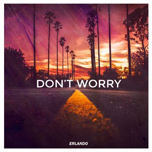 Don't Worry