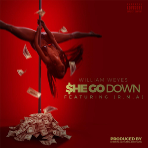 She Go Down (feat. R.M.A.)