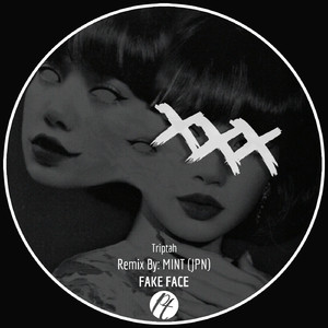 Fake Face (MINT (JPN) Remix)