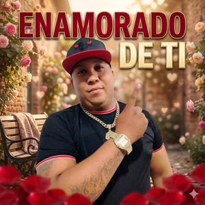 ENAMORADO DE TI