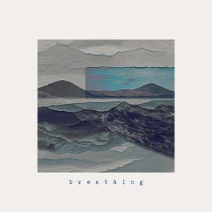 Breathing (feat. Ali Kamil)