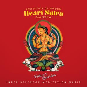 Perfection of Wisdom: Heart Sutra Mantra