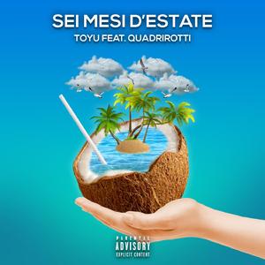 Sei Mesi D'estate