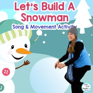 Let's Build a Snowman