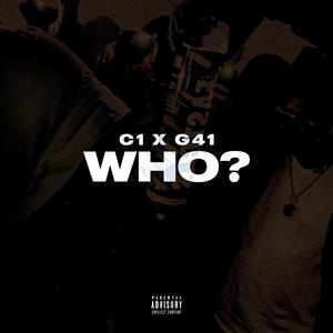 Who? (feat. #LTH, C1 & G41)