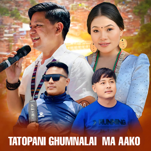 Tatopani Ghumnalai Ma Aako