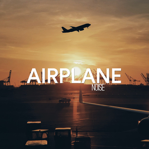 Soft Airplane Noise - 25 Hz Hpf - 825 Hz Lpf