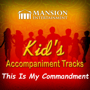 This Is My Commandment (Karaoke Version)