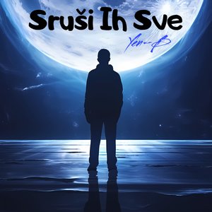 Sruši Ih Sve