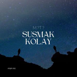 SUSMAK KOLAY