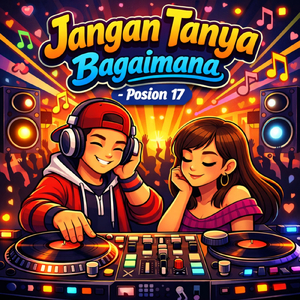 Jangan tanya bagaimana