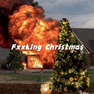 Fxxking Christmas（Prod.Gr33nart Beats）