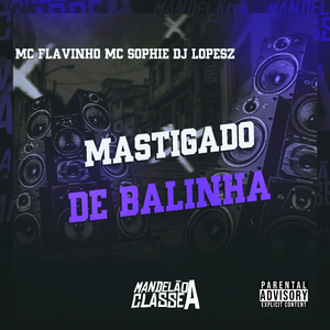 Mastigado de Balinha