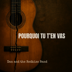 POURQUOI TU T EN VAS