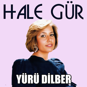 YÜRÜ DİLBER