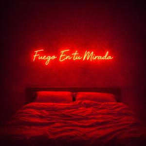 Fuego En Tu Mirada