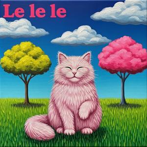 Le le le