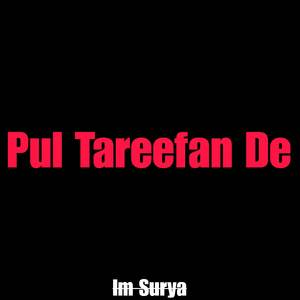 Pul Tareefan De
