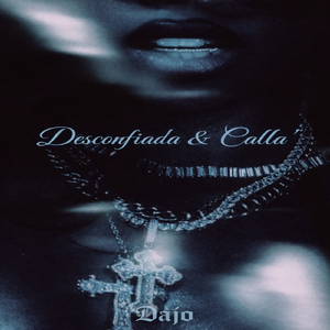 Desconfiada y Calla´
