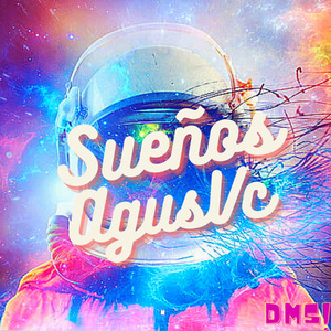 Sueños - Agus Vc