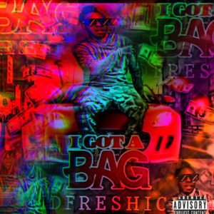 I Got The Bag