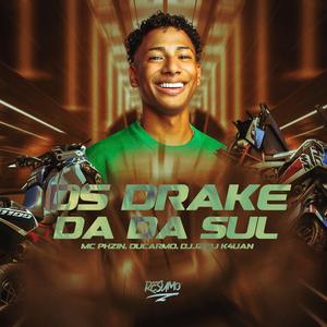 Os Drake Da Sul