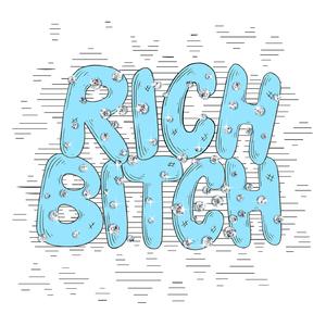 Rich Bitch