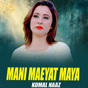 Mani Maeyat Maya